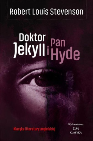 Doktor Jekyll i Pan Hyde Robert Louis Stevenson