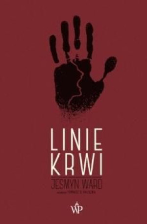 Linie krwi Jesmyn Ward