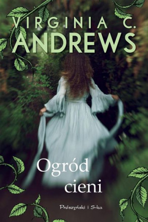 Ogród cieni Virginia C. Andrews, Jerzy Łoziński