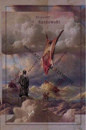 Mickiewicz w Stambule Krzysztof Rutkowski