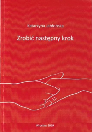 Zrobić następny krok Katarzyna Jabłońska