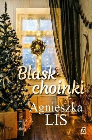 Blask choinki Agnieszka Lis