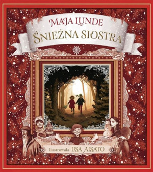 Śnieżna siostra Maja Lunde, Lisa Aisato