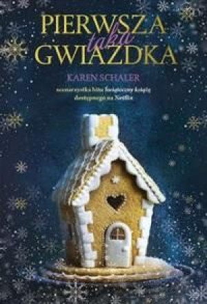 Pierwsza taka gwiazdka Karen Schaler