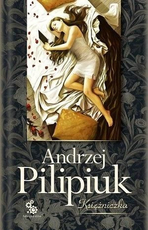 Księżniczka Andrzej Pilipiuk
