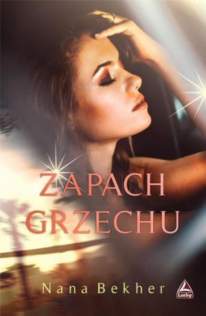 Zapach grzechu Bekher Nana