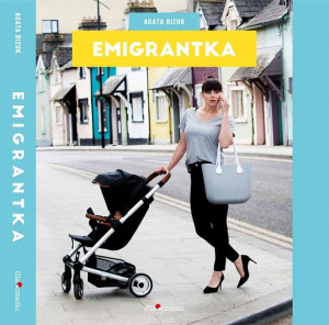 Emigrantka Agata Bizuk