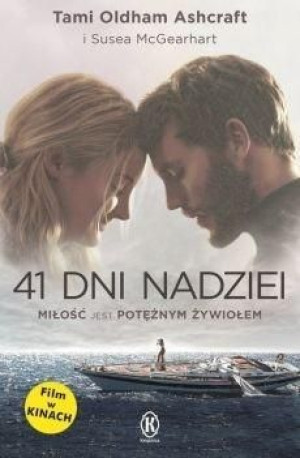41 dni nadziei Ashcraft Tami Oldham, Susea McGearth