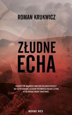 Złudne echa Roman Krukwicz