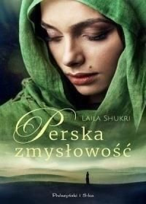 Perska zmysłowość Laila Shukri