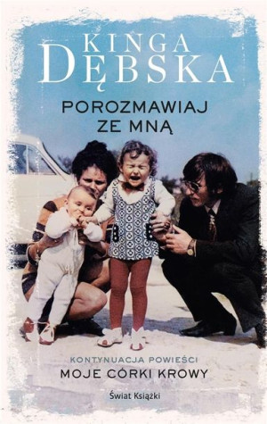 Porozmawiaj ze mną Dębska Kinga