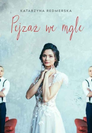 Pejzaż we mgle Katarzyna Redmerska