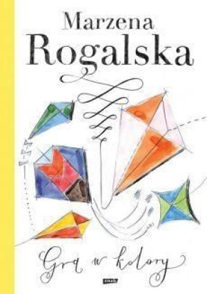 Gra w kolory Marzena Rogalska