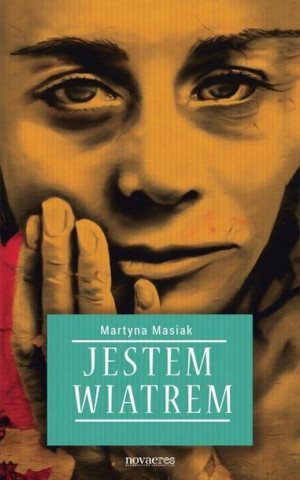 Jestem wiatrem Martyna Masiak
