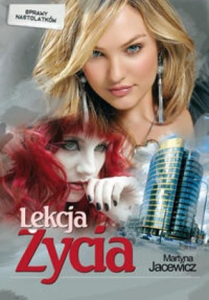 Lekcja życia Martyna Jacewicz