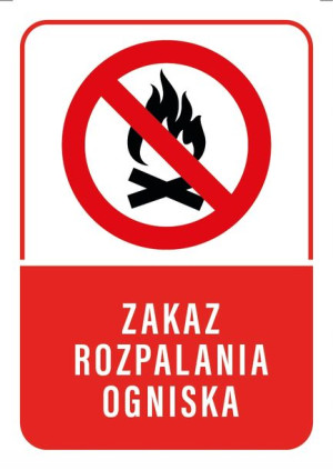 Tabliczka ZAKAZ ROZPALANIA OGNISKA 20x30