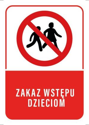 Tabliczka ZAKAZ WSTĘPU DZIECIOM 20x30