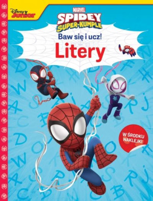 Baw się i ucz! Litery. Marvel Spidey i Super-kumple