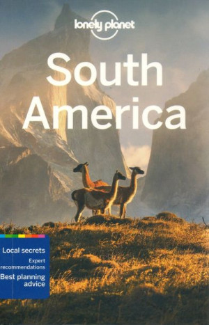 AMERYKA POŁUDNIOWA przewodnik LONELY PLANET 2022