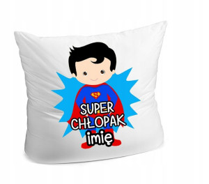 PODUSZKA SUPER CHŁOPAK dzień chłopaka taty + imię