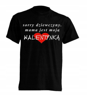 KOSZULKA dla dzieci MAMA JEST MOJĄ WALENTYNKĄ