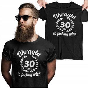 Prezent Na Okrągłe Urodziny Koszulka Na 30 Lat