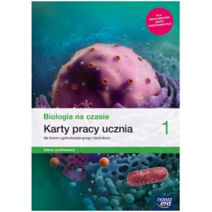 Biologia na czasie 1 Karty pracy ZP LO Nowa Era