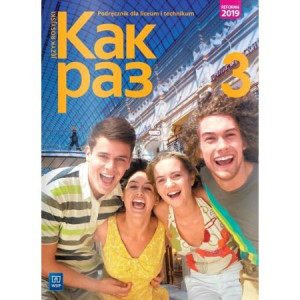 Kak raz Język rosyjski Podręcznik Klasa 3