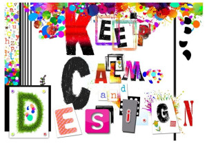 Fototapeta - Keep Calm and Design [Rozmiar: 400X280]