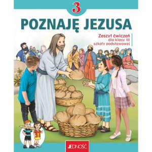 Poznaję Jezusa 3 Zeszyt ćwiczeń do religii SP