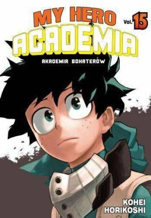 Manga My Hero Academia / Akademia bohaterów - Tom 15