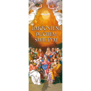 Baner - Umocnieni Duchem Świętym