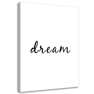 OBRAZ NA PŁÓTNIE Napis Dream Typografia 60x90