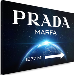 OBRAZ NA PŁÓTNIE Prada Marfa Planeta 40x30