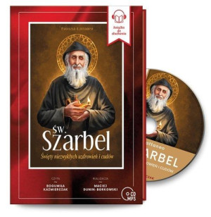 Św. Szarbel, Święty niezwykłych uzdrowień i cudów.