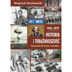 Historia i teraźniejszość 1 Podręcznik W. Roszkowski Biały Kruk