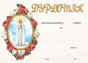 Dyplomik  ukończenia katechezy  - Matka Boża Fatimska