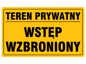 Tabliczka budowlana TEREN PRYWATNY WSTĘP WZBRONION