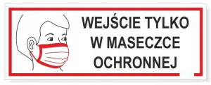 Tabliczka WEJŚCIE TYLKO W MASECZCE OCHRONNEJ 21x8