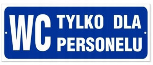 Tabliczka WC TYLKO DLA PERSONELU 21x8