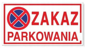 Tabliczka ZAKAZ PARKOWANIA duża