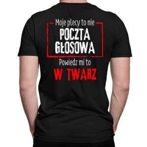 Powiedz mi to w twarz Zabawna koszulka z nadrukiem dla niego