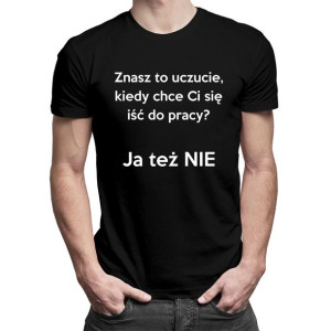 Śmieszna koszulka z nadrukiem humorystyczny t-shirt na prezent dla niego