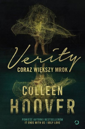 Verity. Coraz większy mrok