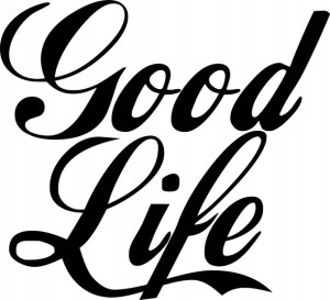 Naklejka GOOD LIFE 9,1 X 10 CM