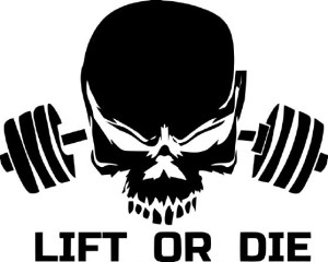 Naklejka LIFT OR DIE 12 X 15 CM