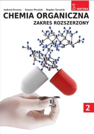 Chemia Organiczna Zakres Rozszerzony Tom 2 Persona, Piersiak, Tarasiuk
