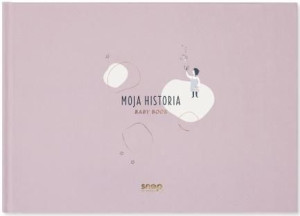 Album na zdjęcia dla dziecka "Moja historia" praca zbiorowa