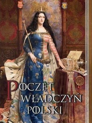 Poczet władczyń Polski praca zbiorowa