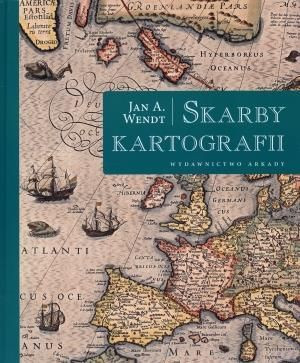 Skarby kartografii Jan A. Wendt